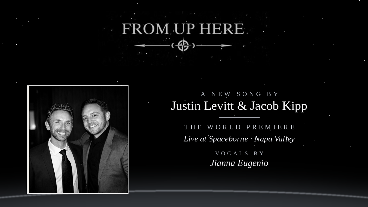 From Up Here — SPACEBORNE world premiere